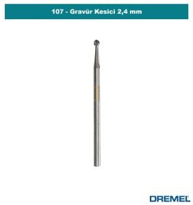 DREMEL 107 Gravür Kesici 2,4 mm (3 Adet) 26150107JA