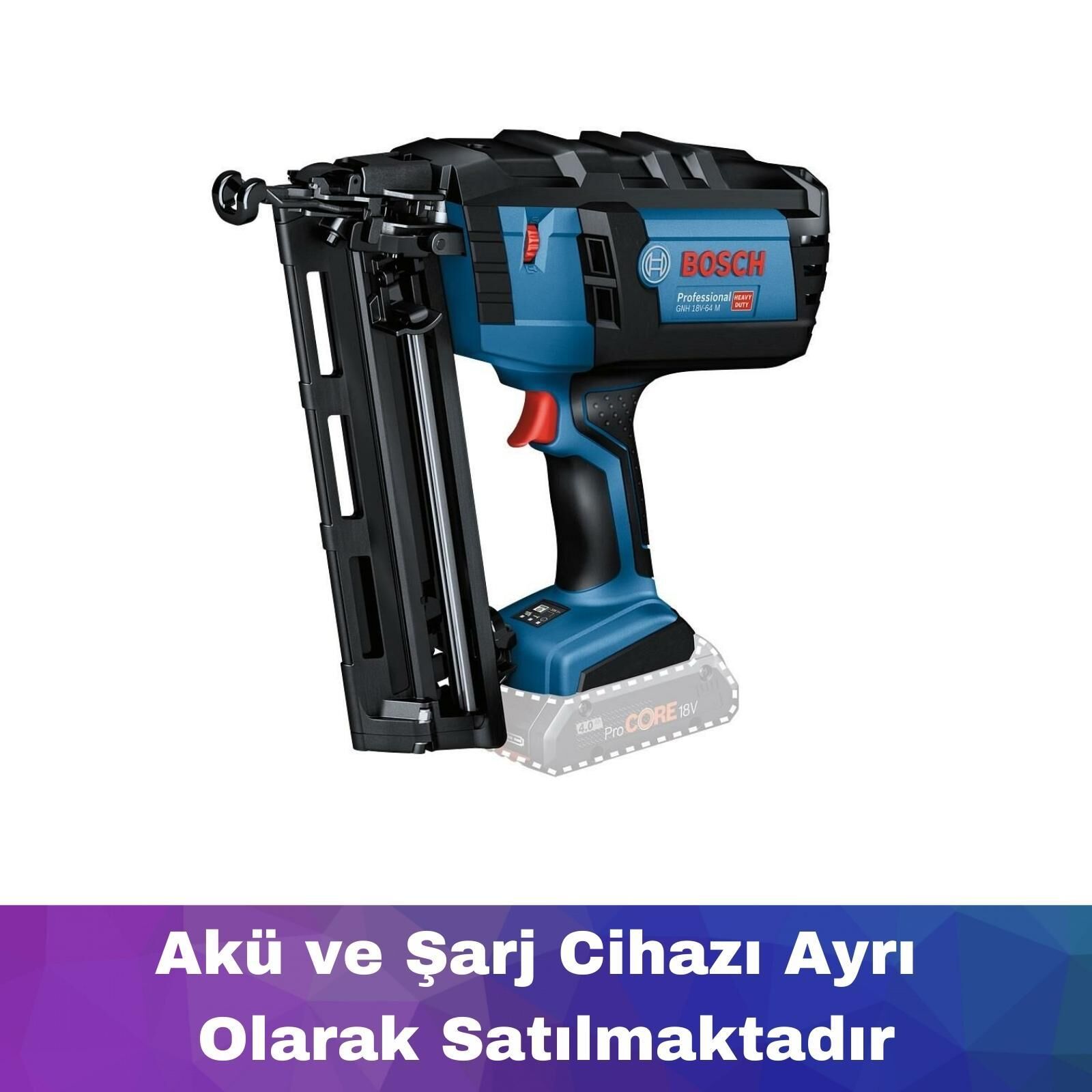 Bosch GNH 18V-64 M Akülü Tel Çivi Çakma Tabancası (Akü ve şarj yoktur) 0601481000