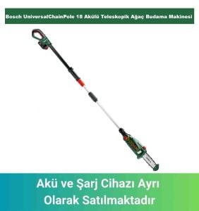 Bosch UniversalChainPole 18 Akülü Teleskopik Ağaç Budama Makinesi (Akü ve Şarj Yoktur) 06008B3101