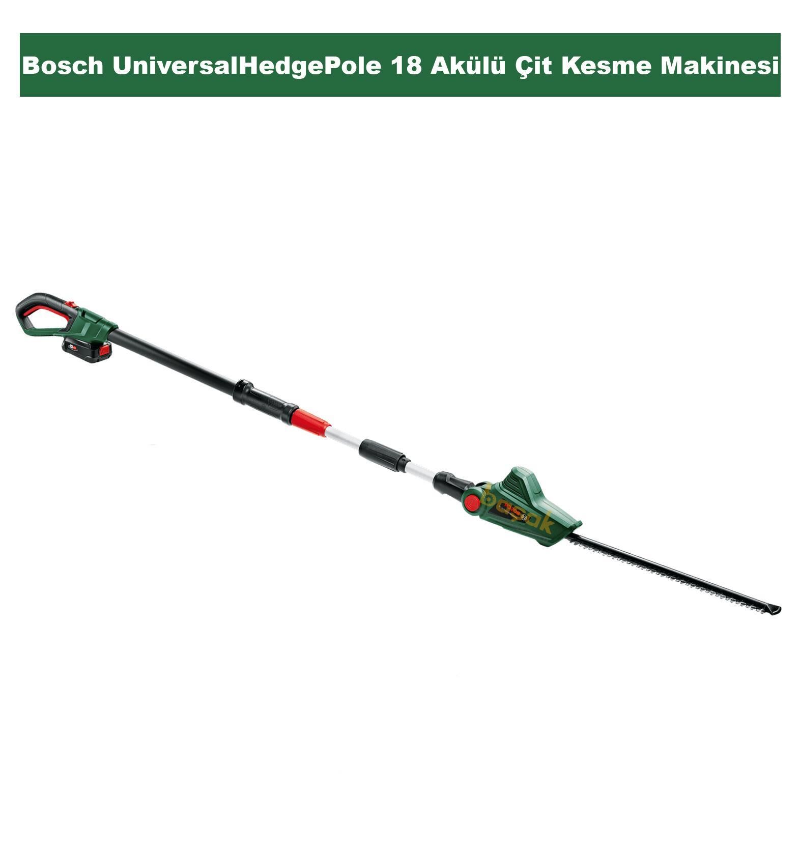 Bosch Universal Hedge Pole 18 1x2,5 Ah Akülü Uzun Çit Kesme 06008B3000