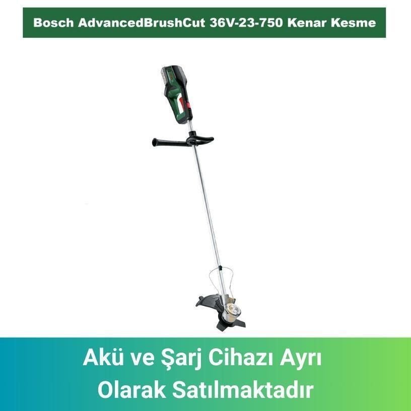 Bosch Advanced Brushcut 36V-23-750 SOLO Akülü Tırpan-Kenar Kesme 06008C1K02