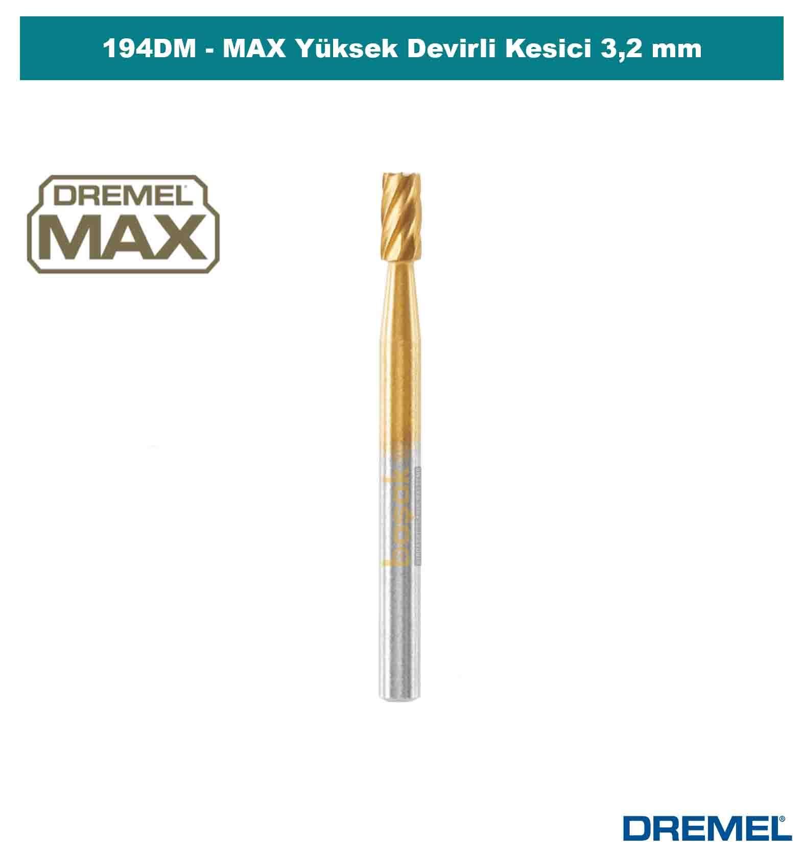 Dremel 194DM MAX Yüksek Devirli Kesici 3,2 mm