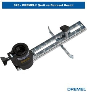 Dremel 678 Şerit ve Dairesel Kesici