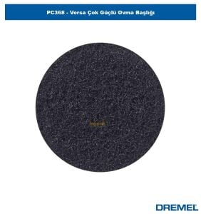 Dremel PC368 -3 Versa Çok Güçlü Ovma Başlığı