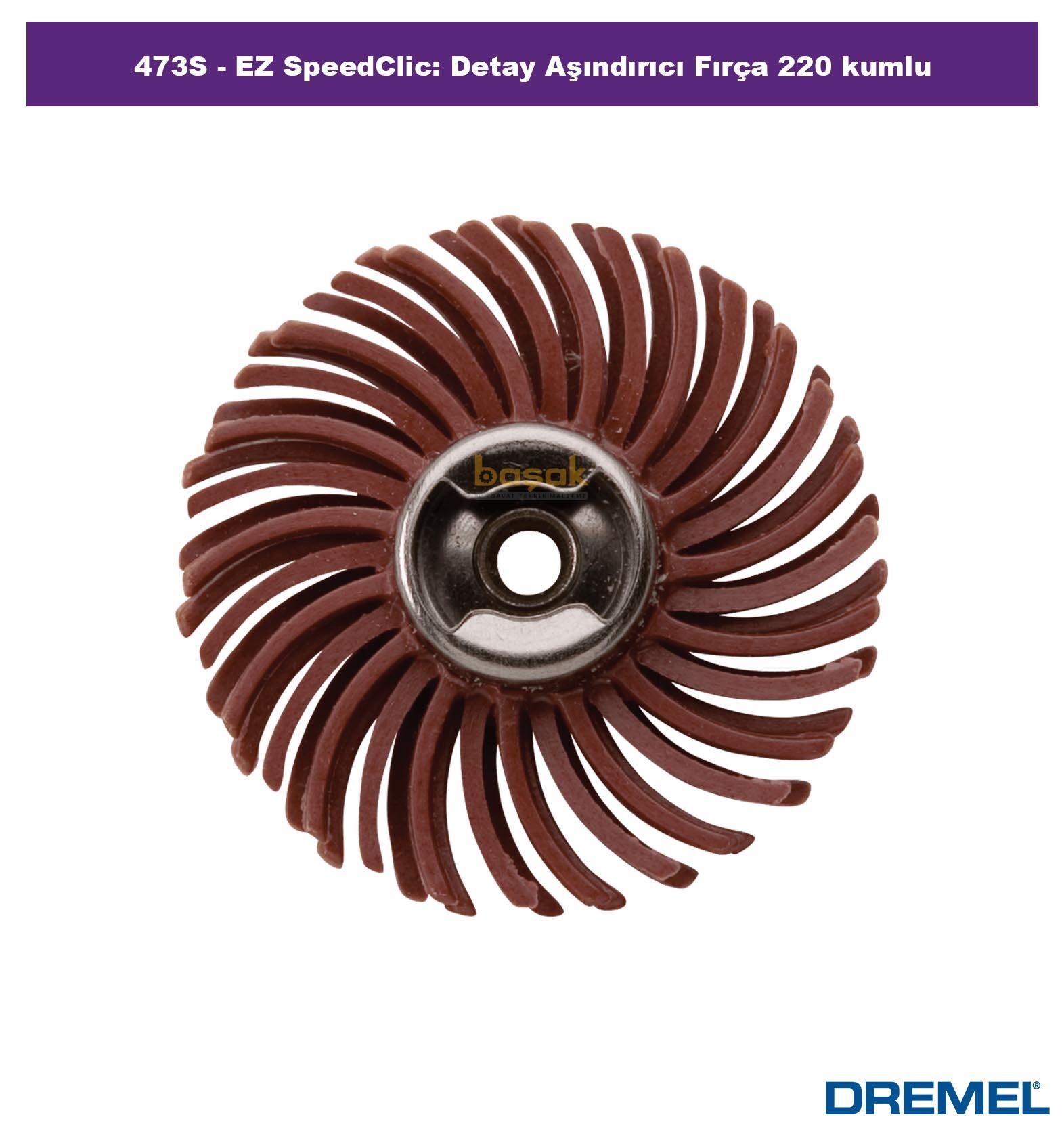 DREMEL 473S EZ SpeedClic Detay Aşındırıcı Fırça 220 kum 2615S473JA