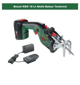 Bosch KEO 18 LI Akülü Bahçe Testeresi 0600861A00