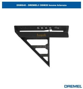 DREMEL DSM840 kesme kılavuzu DSM20 İçin 2615S840JA