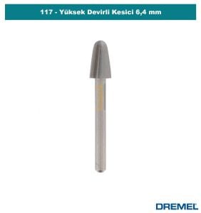 DREMEL 117 Yüksek Devirli Kesici 6,4 mm (2 adet)