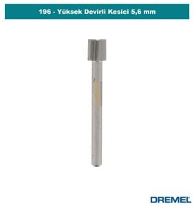 DREMEL 196 Yüksek Devirli Kesici 5,6 mm (2 adet)