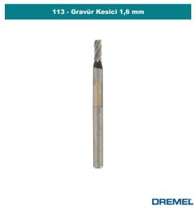 DREMEL 113 Gravür Kesici 1,6 mm (3 Adet) 26150113JA