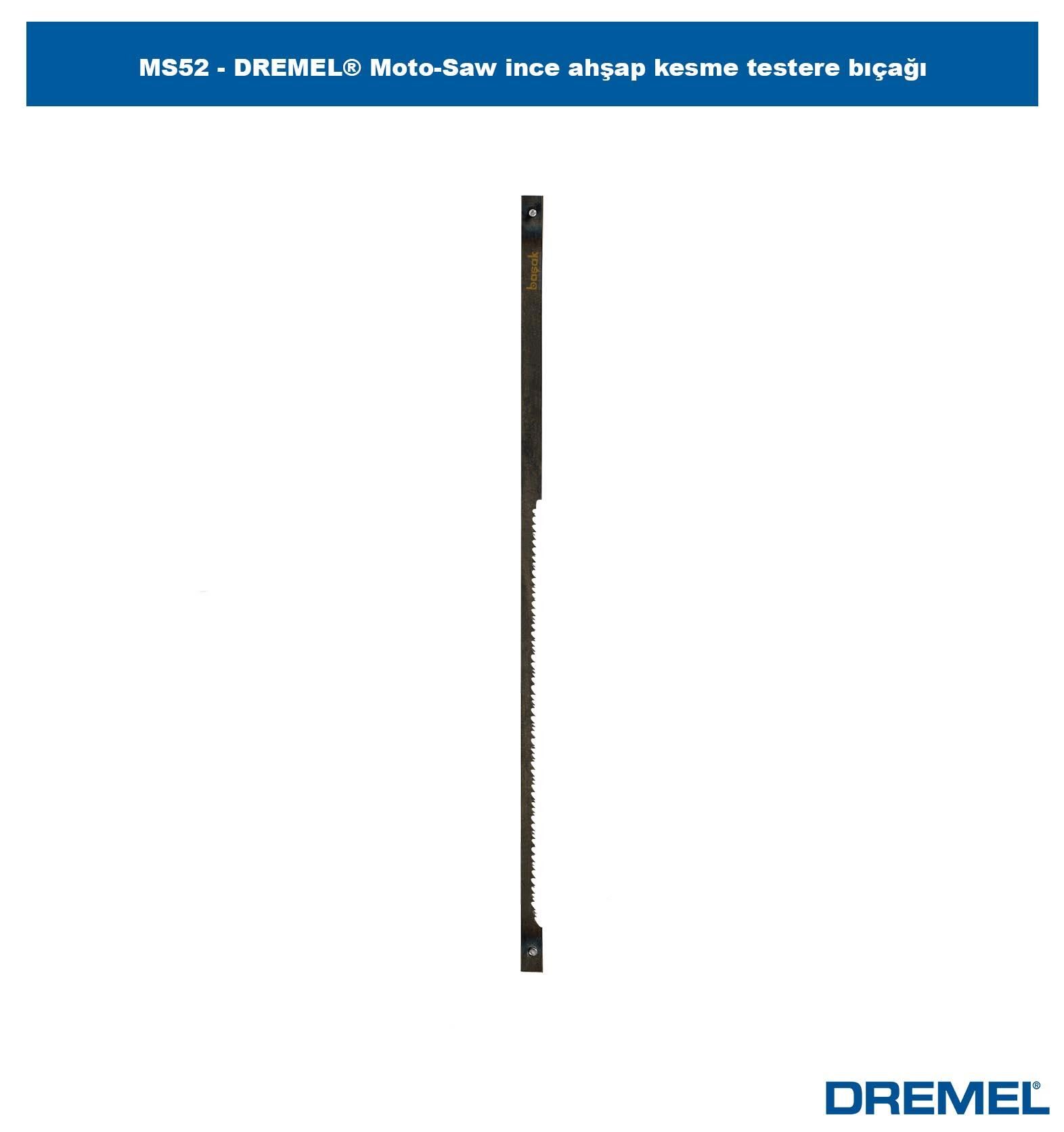 DREMEL MS52 Moto-Saw İnce Ahşap Kesme Testere Bıçağı