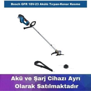 Bosch GFR 18V-23 Akülü Tırpan-Kenar Kesme (Akü ve Şarj Yoktur) 06008D1000