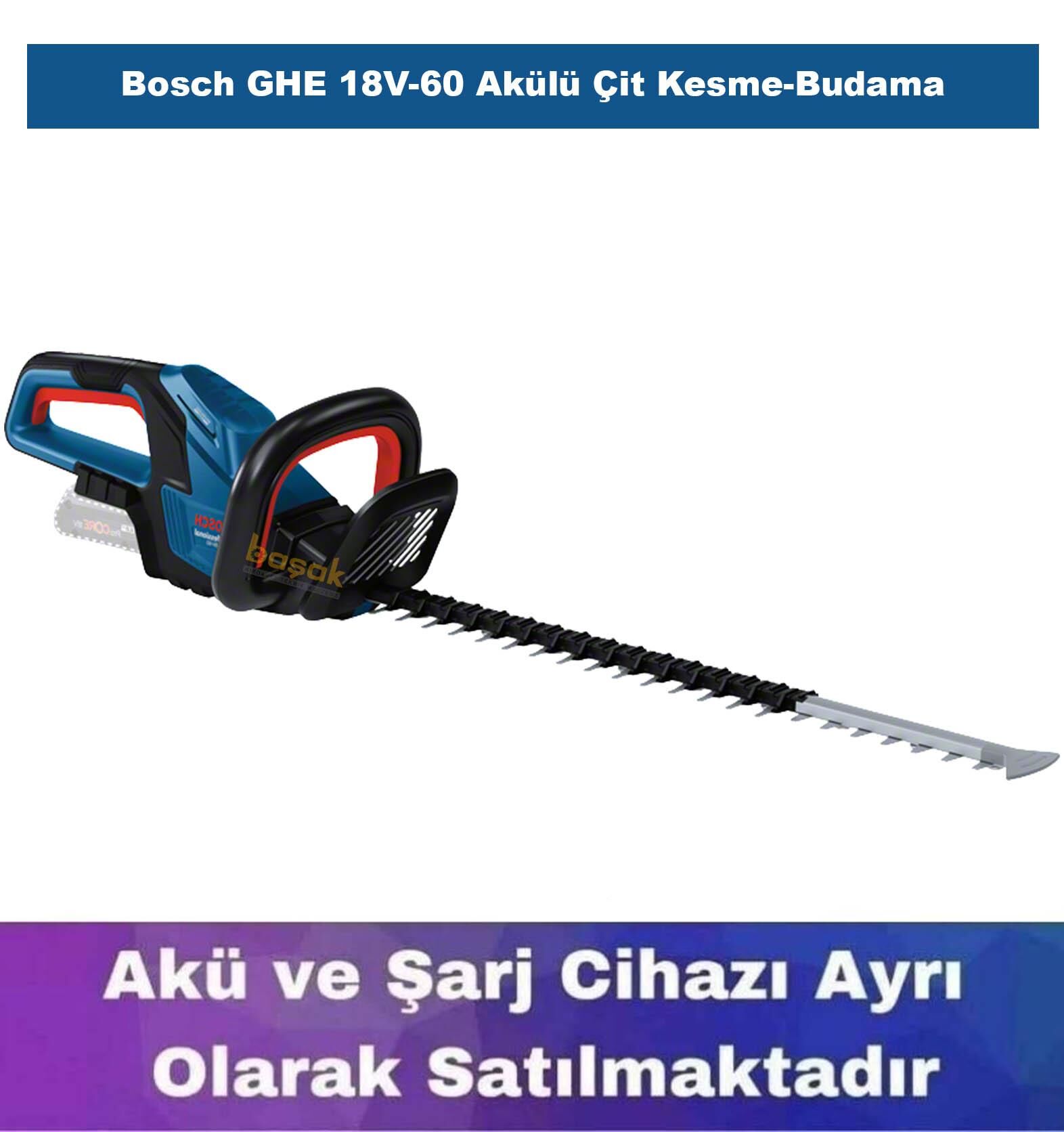 Bosch GHE 18V-60 Akülü Çit Kesme-Budama (Akü ve Şarj Yoktur) 06008C9000