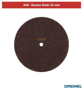 DREMEL 540 Kesme Diski 32 mm (5li Paket) 2615054032
